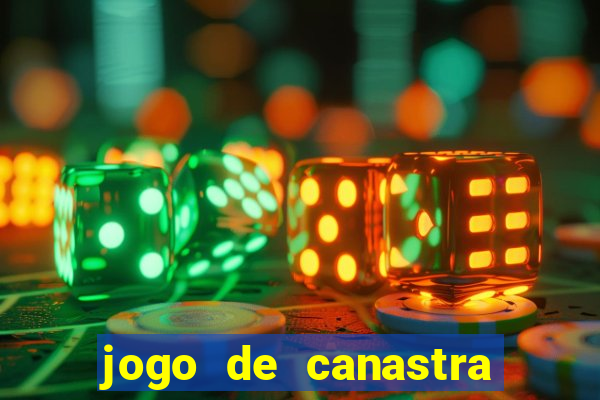 jogo de canastra valendo dinheiro